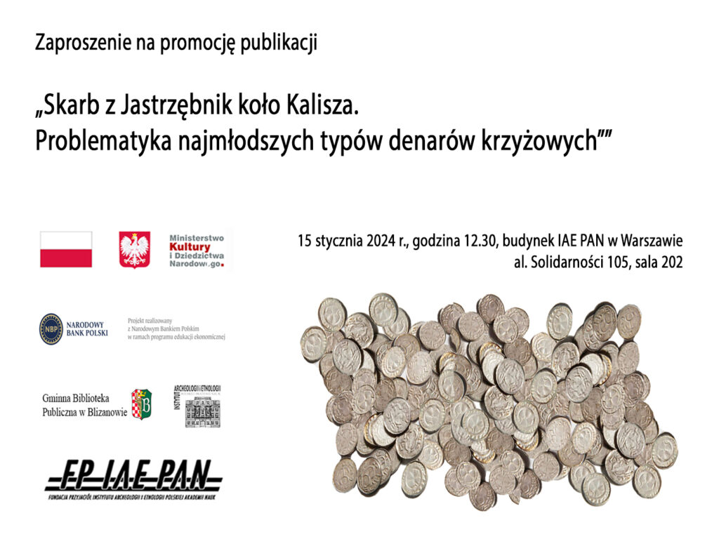 Promocja publikacji „Skarb z Jastrzębnik koło Kalisza. Problematyka najmłodszych typów denarów krzyżowych”